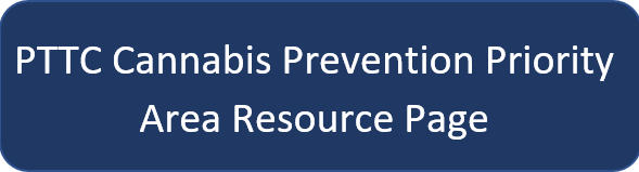 PTTC Cannabis Prevention Priority Area Resource Page Image